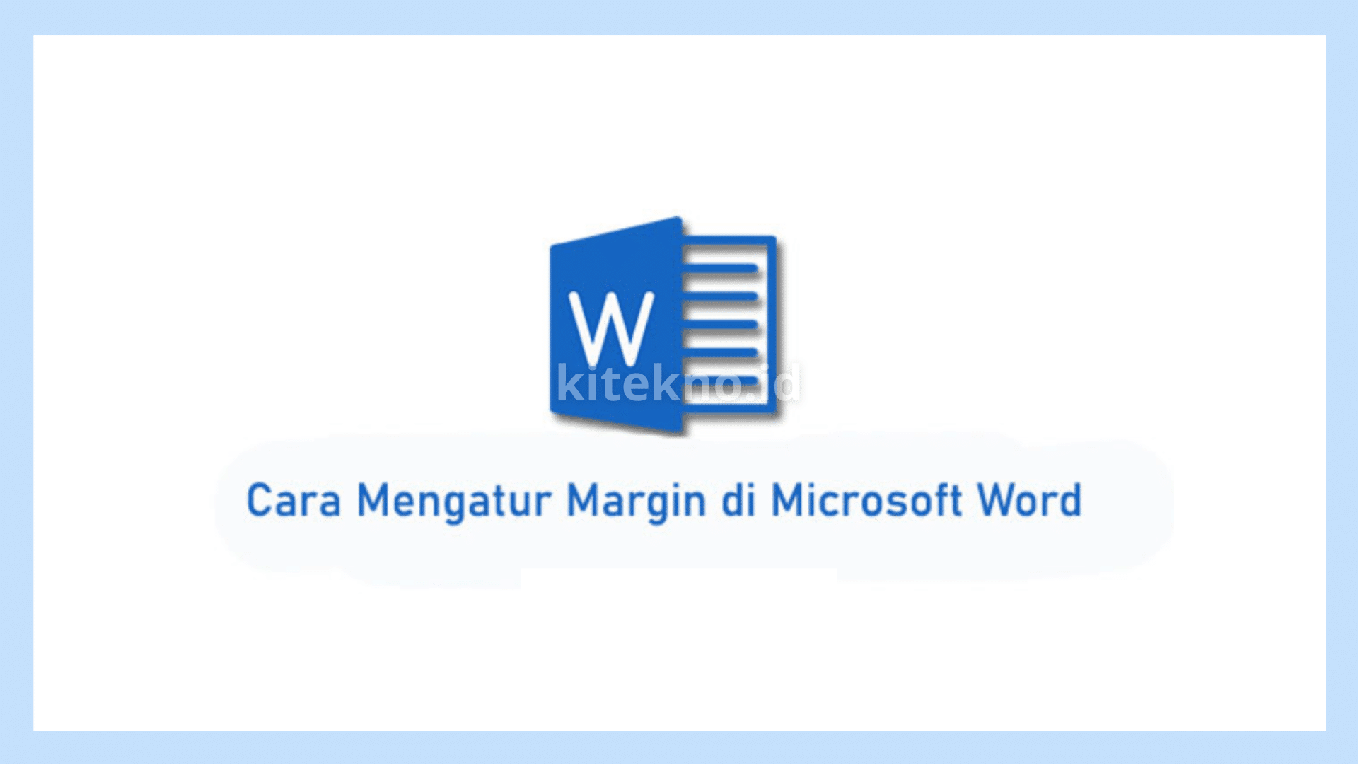 Cara Mengatur Margin di Word